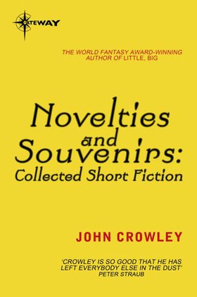 Novelties and Souvenirs: Collected Short Fiction