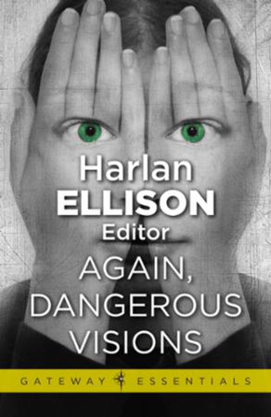 Again, Dangerous Visions