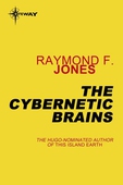 The Cybernetic Brains