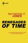 Renegades of Time