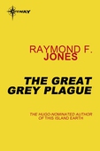The Great Gray Plague
