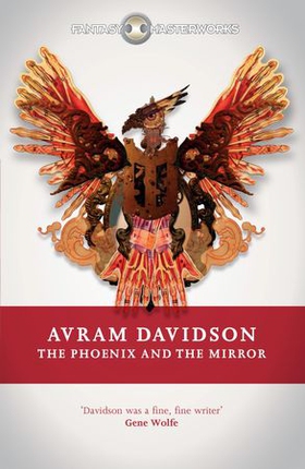 The Phoenix and the Mirror (ebok) av Avram Davidson