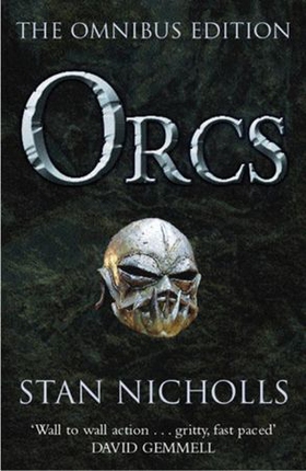 Orcs - Bodyguard of Lightning, Legion of Thunder, Warriors of the Tempest (ebok) av Stan Nicholls