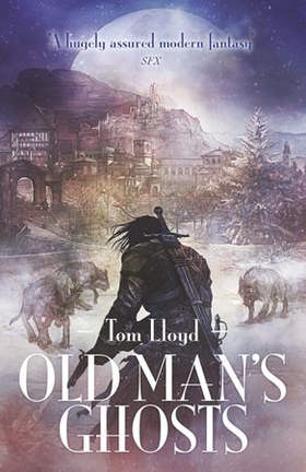 Old Man's Ghosts (ebok) av Tom Lloyd