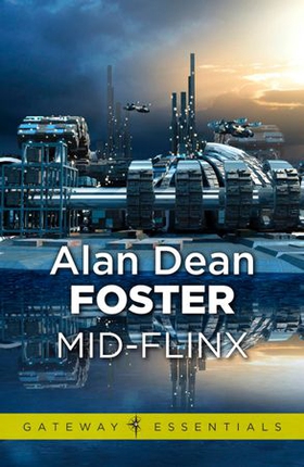 Mid-Flinx (ebok) av Alan Dean Foster