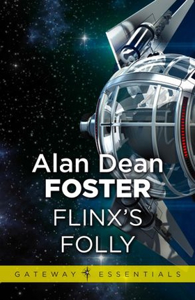 Flinx's Folly (ebok) av Alan Dean Foster