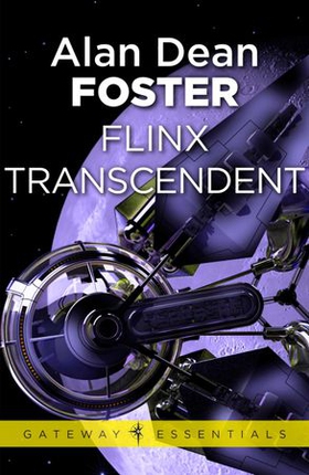 Flinx Transcendent (ebok) av Alan Dean Foster