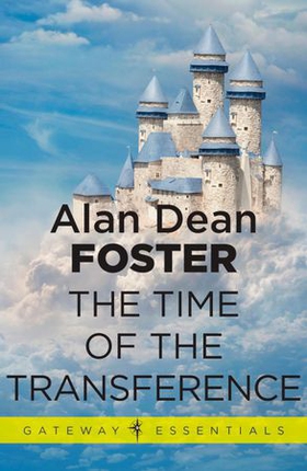 The Time of the Transference (ebok) av Alan Dean Foster