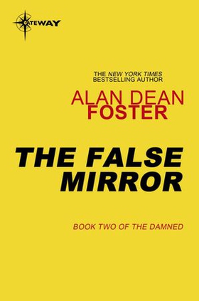 The False Mirror (ebok) av Alan Dean Foster
