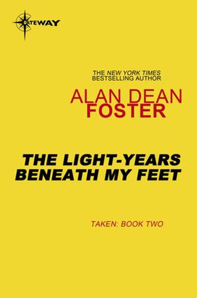 The Light-Years Beneath My Feet (ebok) av Alan Dean Foster