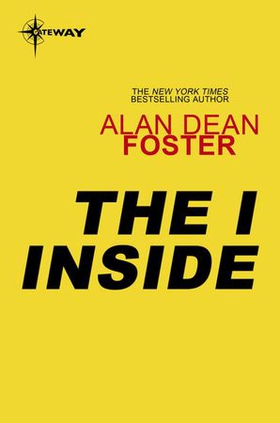 The I Inside (ebok) av Alan Dean Foster