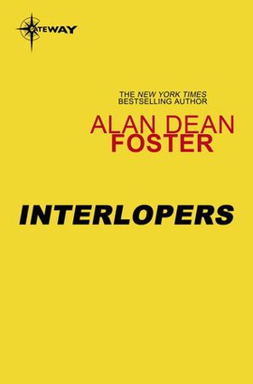 Interlopers (ebok) av Alan Dean Foster