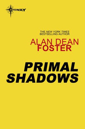 Primal Shadows (ebok) av Alan Dean Foster