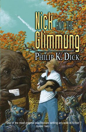 Nick and the Glimmung (ebok) av Philip K Dick