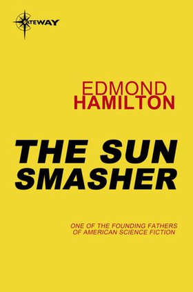 The Sun Smasher