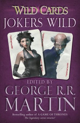 Wild Cards: Jokers Wild (ebok) av George R.R. Martin