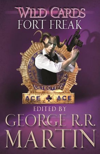 Wild Cards: Fort Freak (ebok) av George R.R.