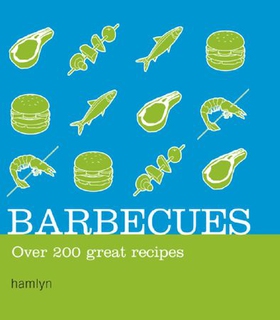 Barbecues - over 200 great recipes (ebok) av Hamlyn
