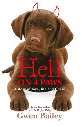 Hell On 4 Paws - How Britain's leading Pet Behaviourist met her match (ebok) av Gwen Bailey