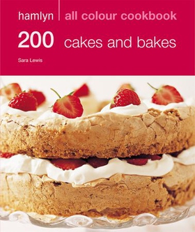 Hamlyn All Colour Cookery: 200 Cakes & Bakes - Hamlyn All Colour Cookbook (ebok) av Sara Lewis