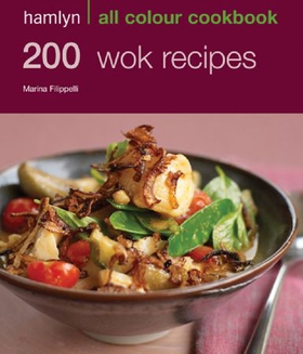 Hamlyn All Colour Cookery: 200 Wok Recipes - Hamlyn All Colour Cookbook (ebok) av Marina Filippelli