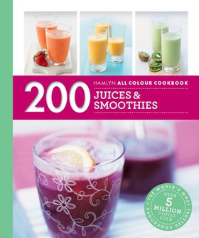 Hamlyn All Colour Cookery: 200 Juices & Smoothies - Hamlyn All Colour Cookbook (ebok) av Hamlyn