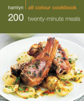 Hamlyn All Colour Cookery: 200 Twenty-Minute Meals - Hamlyn All Colour Cookbook (ebok) av Hamlyn