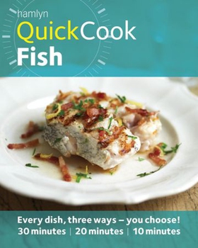 Hamlyn QuickCook: Fish - Easy recipes from spicy salmon to simple soup (ebok) av Emma Lewis
