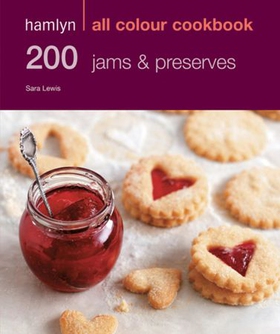 Hamlyn All Colour Cookery: 200 Jams & Preserves - Hamlyn All Colour Cookbook (ebok) av Sara Lewis