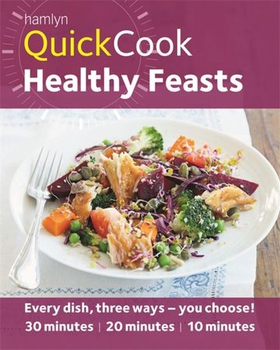 Hamlyn QuickCook: Healthy Feasts (ebok) av Joy Skipper