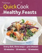 Hamlyn QuickCook: Healthy Feasts