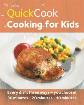 Hamlyn QuickCook: Cooking for Kids (ebok) av Emma Jane Frost