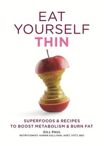 Eat Yourself Thin (ebok) av Gill Paul