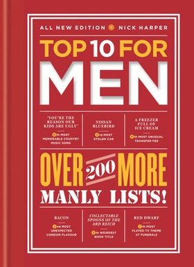 Top 10 for Men - over 200 more manly lists! (ebok) av Nick Harper