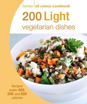 Hamlyn All Colour Cookery: 200 Light Vegetarian Dishes - Hamlyn All Colour Cookbook (ebok) av -