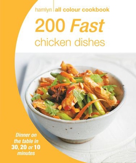 Hamlyn All Colour Cookery: 200 Fast Chicken Dishes - Hamlyn All Colour Cookbook (ebok) av Hamlyn