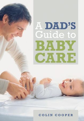 A Dad's Guide to Babycare