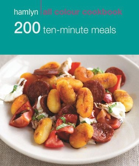 Hamlyn All Colour Cookery: 200 Ten-Minute Meals - hamlyn all colour cookbook (ebok) av Denise Smart