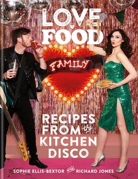 Love. Food. Family - Recipes from the Kitchen Disco (ebok) av Ukjent