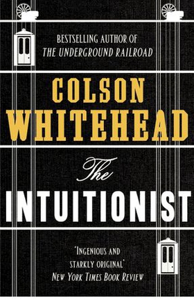 The Intuitionist (ebok) av Colson Whitehead