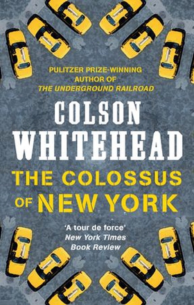 The Colossus of New York (ebok) av Colson Whitehead