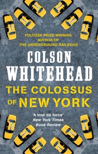 The Colossus of New York (ebok) av Colson Whi