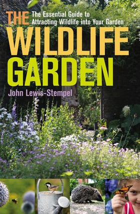The Wildlife Garden (ebok) av John Lewis-Stempel
