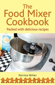 The Food Mixer Cookbook