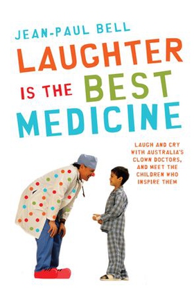 Laughter is the Best Medicine (ebok) av Jean-Paul Bell