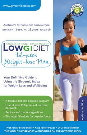 Low GI Diet 12-week Weight-loss Plan - Your Definitive Guide to Using the Glycemic Index for Weight Loss and Wellbeing (ebok) av Jennie Brand-Miller