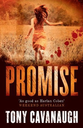 Promise (ebok) av Tony Cavanaugh
