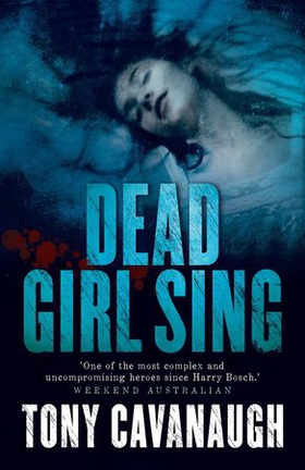 Dead Girl Sing (ebok) av Tony Cavanaugh
