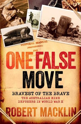 One False Move (ebok) av Robert Macklin