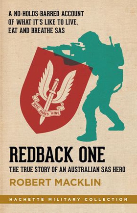 Redback One - The true story of an Australian SAS hero (ebok) av Robert Macklin